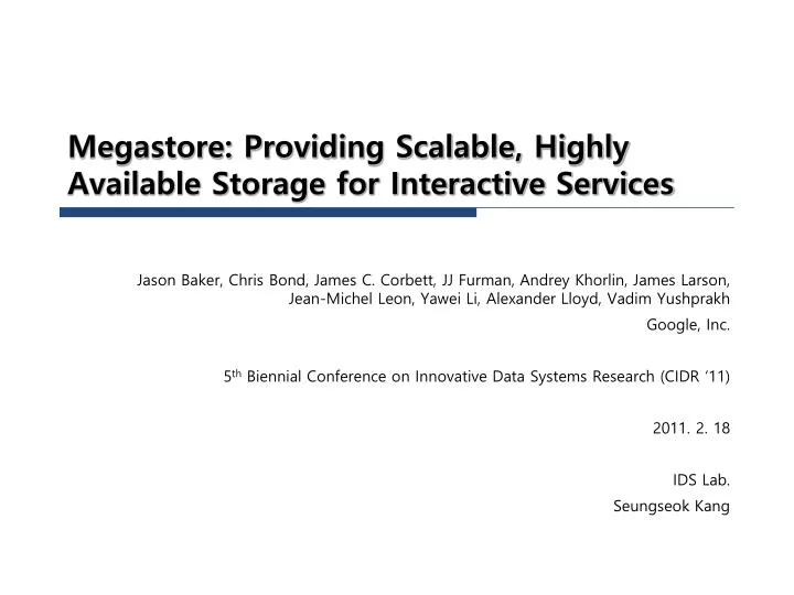 megastore providing scalable highly available storage for interactive services