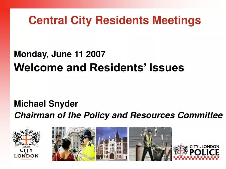 central city residents meetings