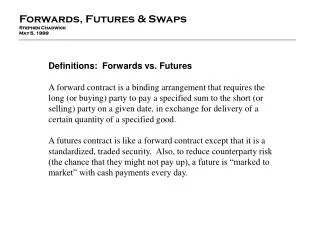 Definitions: Forwards vs. Futures