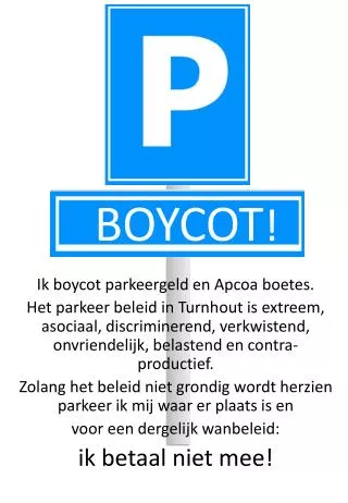 Ik boycot parkeergeld en Apcoa boetes.