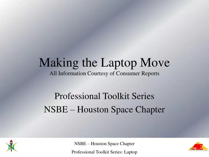 making the laptop move all information courtesy of consumer reports
