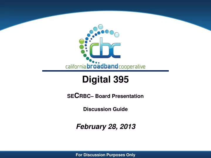 digital 395 se c rbc board presentation discussion guide