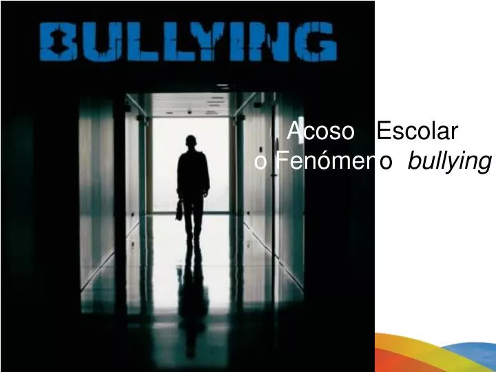 acoso escolar o fen men o bullying