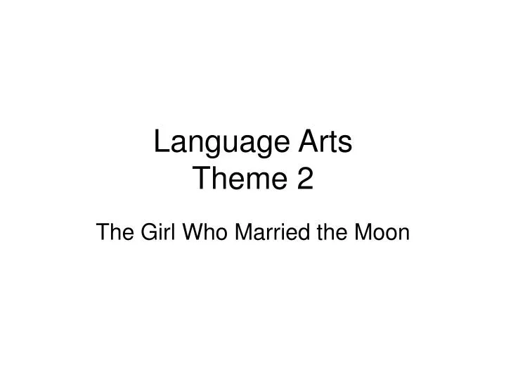 language arts theme 2
