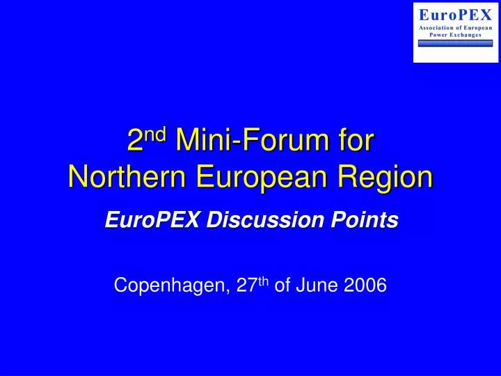 2 nd mini for um for northern european region