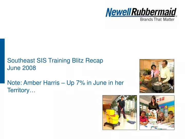 southeast sis training blitz recap june 2008 note amber harris up 7 in june in her territory