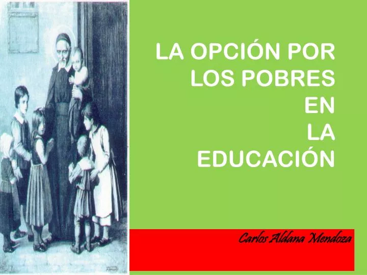 la opci n por los pobres en la educaci n