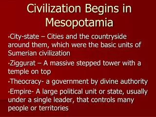 Civilization Begins in Mesopotamia