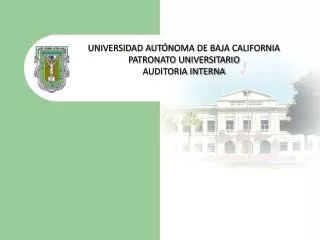 universidad aut noma de baja california patronato universitario auditoria interna
