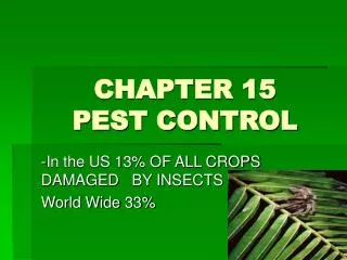 CHAPTER 15 PEST CONTROL