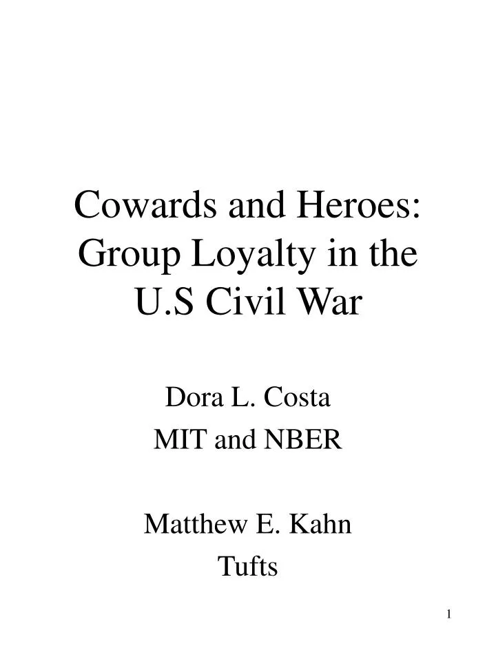 cowards and heroes group loyalty in the u s civil war
