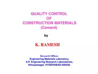 QUALITY CONTROL OF CONSTRUCTION MATERIALS (Cement)