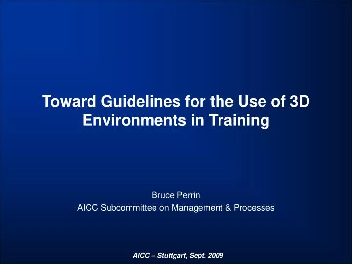 toward guidelines for the use of 3d environments in training