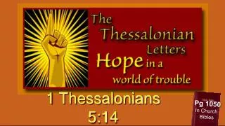 1 Thessalonians 5:14