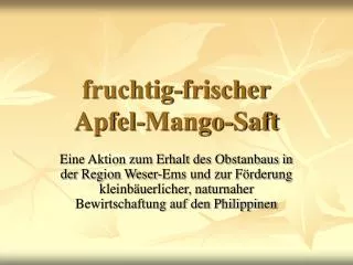 fruchtig frischer apfel mango saft