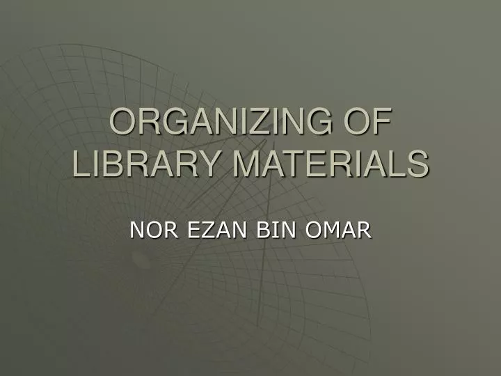 organizing of library materials