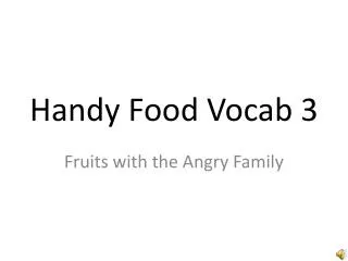Handy Food Vocab 3