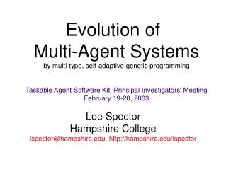 Lee Spector Hampshire College lspector@hampshire, hampshire/lspector