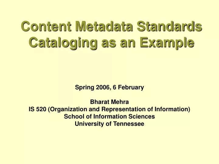 content metadata standards cataloging as an example