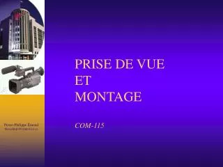 prise de vue et montage com 115