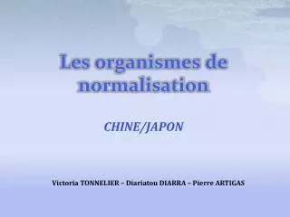 les organismes de normalisation