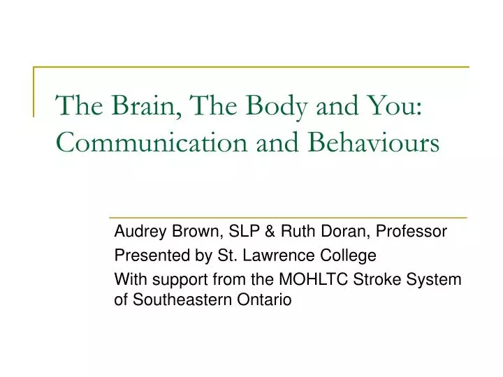 the brain the body and you communication and behaviours