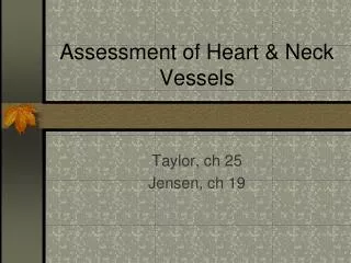 Assessment of Heart &amp; Neck Vessels