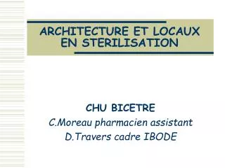 architecture et locaux en sterilisation