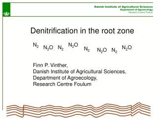 Danish Institute of Agricultural Sciences Department of Agroecology Research Centre Foulum