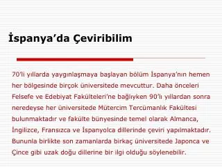 spanya da eviribilim