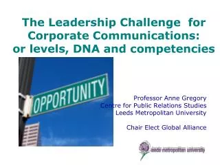 The Leadership Challenge for Corporate Communications: or levels, DNA and competencies