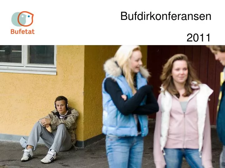 bufdirkonferansen 2011