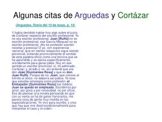 algunas citas de arguedas y cort zar
