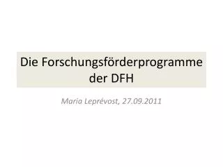 die forschungsf rderprogramme der dfh