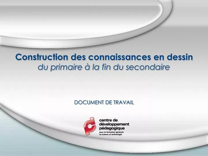 construction des connaissances en dessin du primaire la fin du secondaire