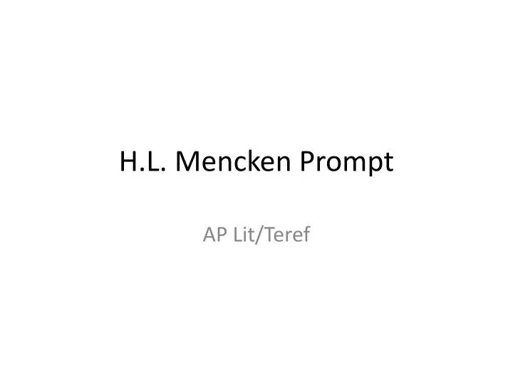 h l mencken prompt