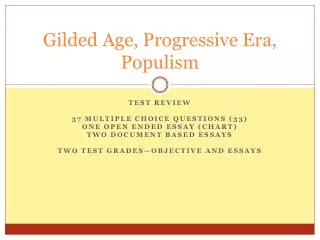 Gilded Age, Progressive Era, Populism