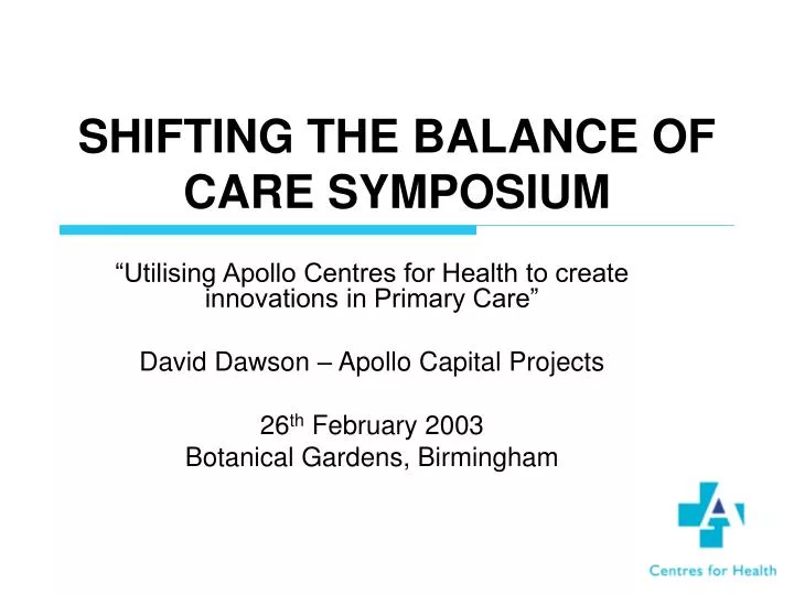 shifting the balance of care symposium