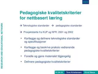 pedagogiske kvalitetskriterier for nettbasert l ring