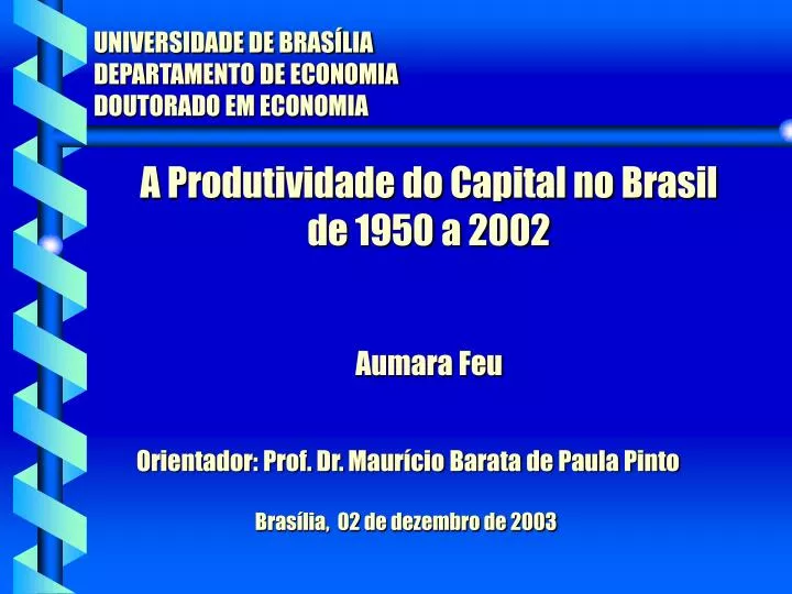 a produtividade do capital no brasil de 1950 a 2002