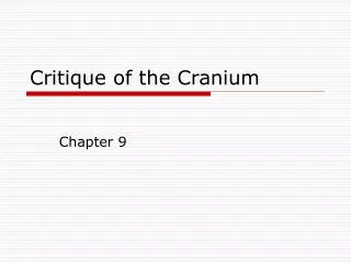 Critique of the Cranium
