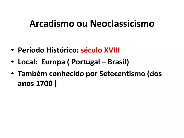 arcadismo ou neoclassicismo