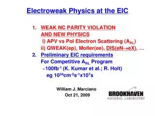 Electroweak Physics at the EIC 1. WEAK NC PARITY VIOLATION AND NEW PHYSICS
