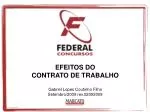 EFEITOS DO CONTRATO DE TRABALHO - slide 1