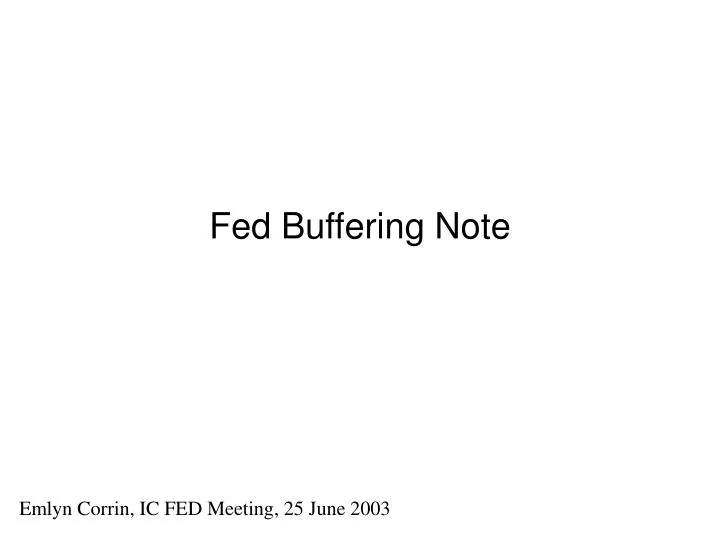 fed buffering note