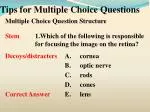 Tips for Multiple Choice Questions - slide 1