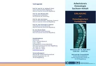 Vortragende Prof. Dr. med. Dr. h.c. Serban D. Costa Universitätsfrauenklinik Magdeburg