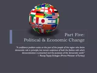 Part Five: Political &amp; Economic Change