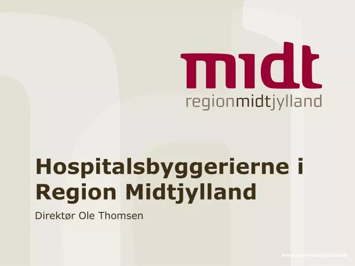 hospitalsbyggerierne i region midtjylland