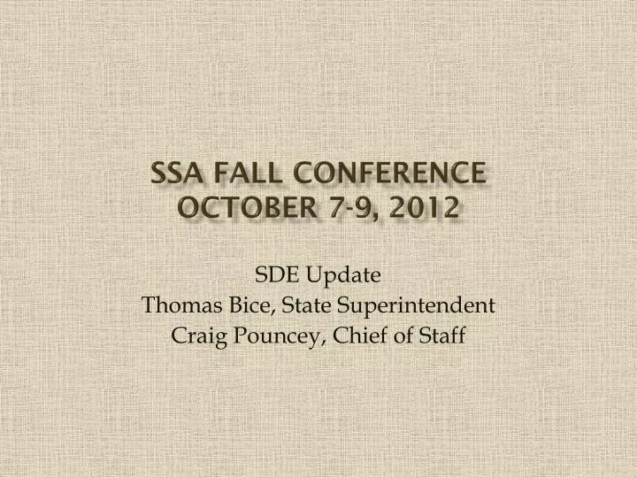ssa fall conference october 7 9 2012